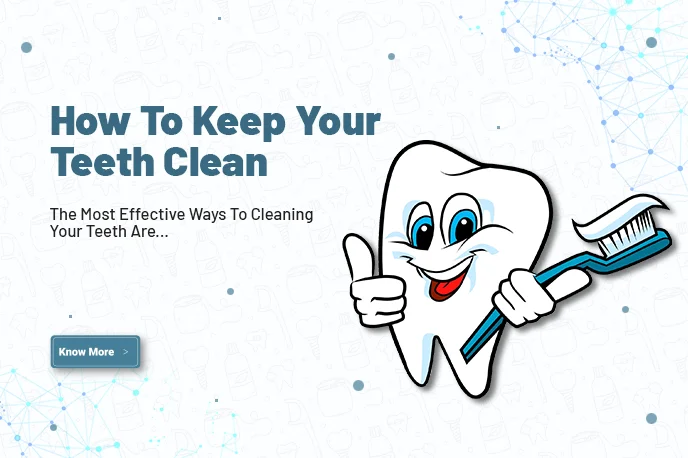 how to keep your teeth clean